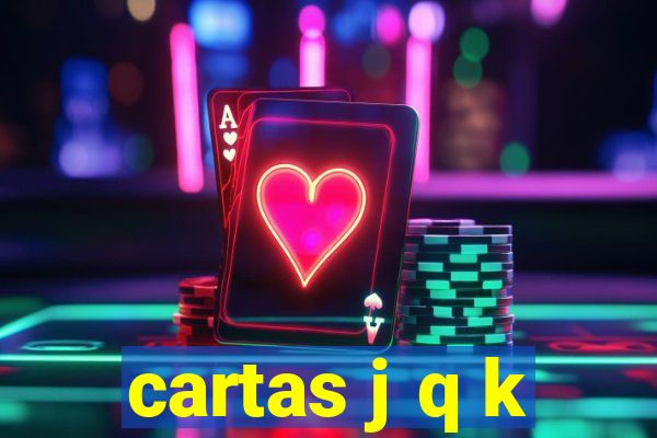 cartas j q k